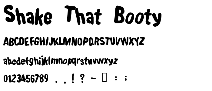 Shake that booty font